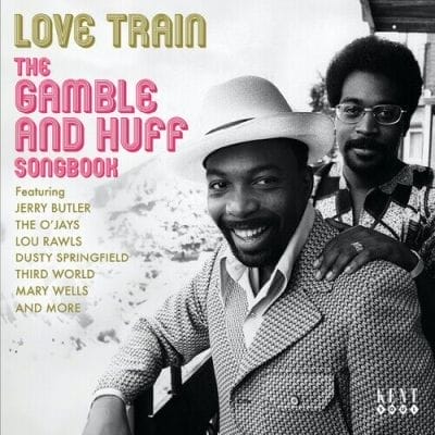LOVE TRAIN - THE GAMBLE AND HUFF SONGBOOK (CD)