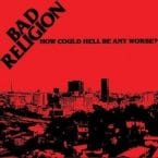 HOW COULD HELL BE ANY WORSE (COLOURED VINYL)