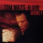 BLOOD MONEY (LIMITED EDITION) (SILVER VINYL)