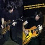 GEORGE THOROUGHGOOD AND THE DESTROYERS (USED VINYL)