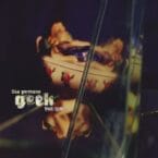 GEEK THE GIRL (30TH ANNIVERSARY EDITION) (2CD)