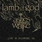 ASHES OF THE WAKE - LIVE IN RICHMOND 2020 (2LP) (VINYL) (RECORD STORE DAY/BLACK FRIDAY 2024)