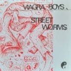 STREET WORMS (CLEAR VINYL)