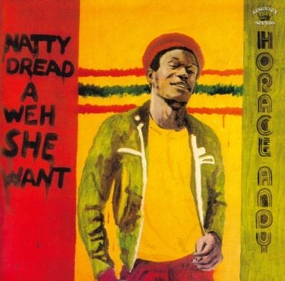 NATTY DREAD A WEH SHE WANT (VINYL)