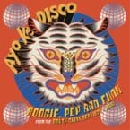AYO KE DISCO - BOOGIE POP AND FUNK FROM THE SOUTH CHINA SEA 1974-1988 (VINYL)