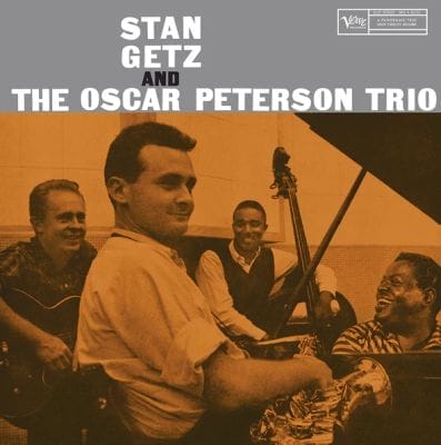 STAN GETZ AND THE OSCAR PETERSON TRIO (VINYL)