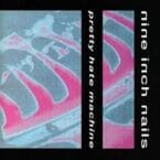 PRETTY HATE MACHINE (CD)