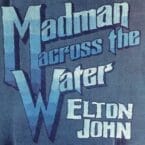 MADMAN ACROSS THE WATER (VINYL)