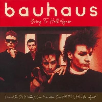 GOING TO HELL AGAIN - LIVE 1982 FM BROADCAST (VINYL)