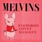 EVERYBODY LOVES SAUSAGES (2LP) (VINYL)