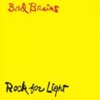 ROCK FOR LIGHT (VINYL)
