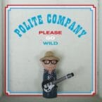 PLEASE GO WILD (VINYL)