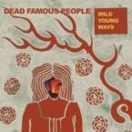 WILD YOUNG WAYS (VINYL)