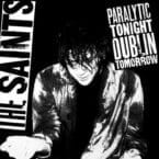 PARALYTIC TONIGHT DUBLIN TOMORROW (RECORD STORE DAY 2025) (VINYL)