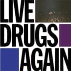 LIVE DRUGS AGAIN (ENCORE EDITION) (CD)