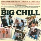 BIG CHILL - MORE SONGS FROM (USED VINYL)