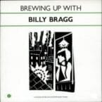 BREWING UP WITH BILLY BRAGG (USED VINYL)