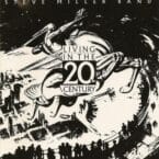 LIVING IN THE 20TH CENTURY (USED VINYL)