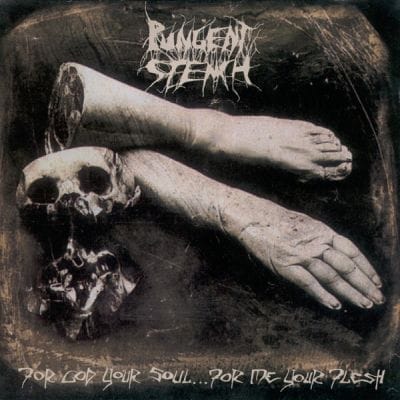 FOR GOD YOUR SOUL FOR ME YOUR FLESH (VINYL)