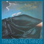 TRINKETS AND THINGS (LIMITED EDITION) (TURQUOISE VINYL)