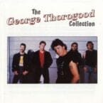 GEORGE THOROGOOD COLLECTION (USED CD)