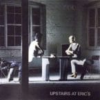UPSTAIRS AT ERIC'S (USED VINYL)