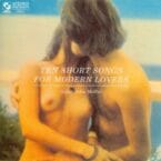 TEN SHORT SONGS FOR MODERN LOVERS (USED VINYL)