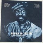 BLUES IS TRUTH (USED VINYL)