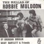 BALLAD OF ROBBIE MULDOON (USED VINYL)