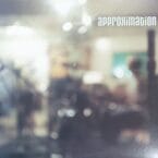 APPROXIMATION (USED VINYL)