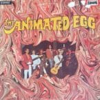 ANIMATED EGG (USED VINYL) (COVER CONDITION FAIR)