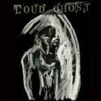 LOUD GHOST (USED VINYL)