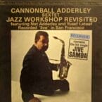 JAZZ WORKSHOP REVISITED (USED VINYL)