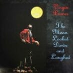 MOON LOOKED DOWN AND LAUGHED (USED VINYL)