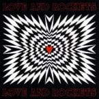 LOVE AND ROCKETS (REISSUE) (USED VINYL)