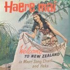HAERE MAI - WELCOME TO NEW ZEALAND IN MAORI SONG CHANT AND HAKA (USED VINYL)
