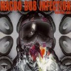 MACRO DUB INFECTION VOLUME ONE (USED 2CD)