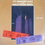 CTI SUMMER JAZZ AT THE HOLLYWOOD BOWL (USED VINYL)