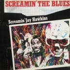 SCREAMIN' THE BLUES (USED VINYL)