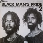 BLACK MAN'S PRIDE 2 - RIGHTEOUS ARE THE SONS AND DAUGHTERS OF JAH (2LP) (USED VINYL)