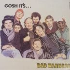 GOSH IT'S BAD MANNERS (USED VINYL)