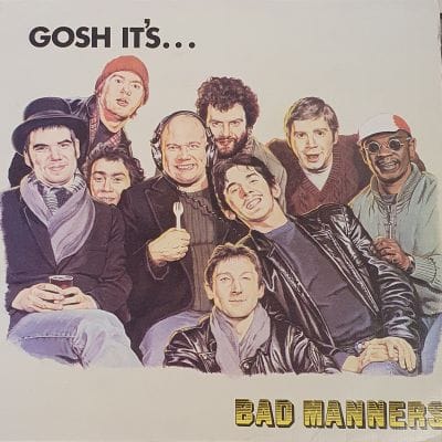 GOSH IT'S BAD MANNERS (USED VINYL)