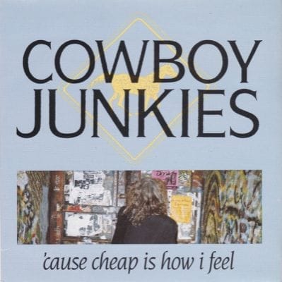 CAUSE CHEAP IS HOW I FEEL (USED VINYL)