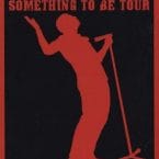 SOMETHING TO BE TOUR (USED DVD)