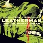LEATHERMAN AND THE MOJAVE GREEN (2LP) (VINYL)