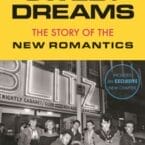 SWEET DREAMS - THE STORY OF THE NEW ROMANTICS