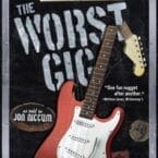 WORST GIG